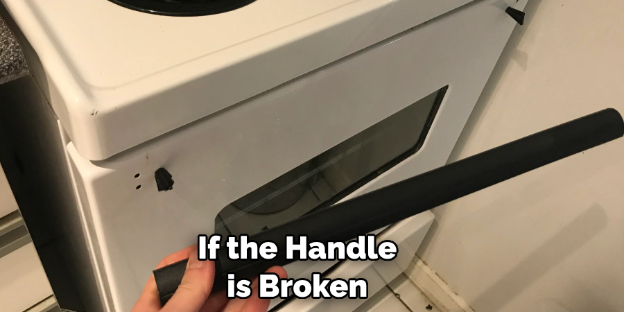 If the Handle is Broken