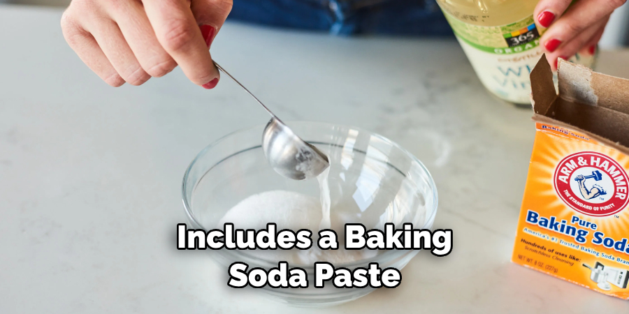 Includes a Baking Soda Paste