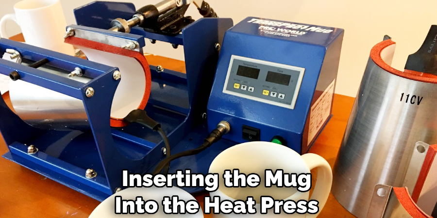 Inserting the Mug Into the Heat Press