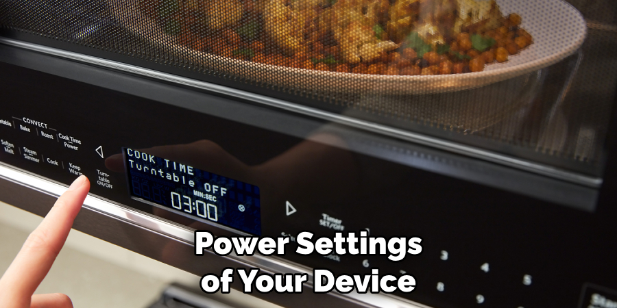 Power Settings of Your Device