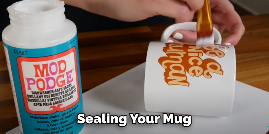 Sealing Your Mug