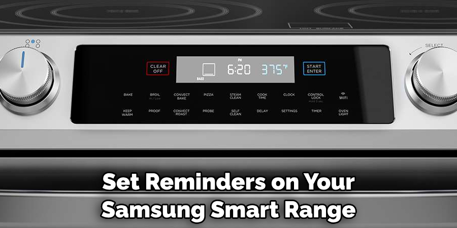 Set Reminders on Your Samsung Smart Range