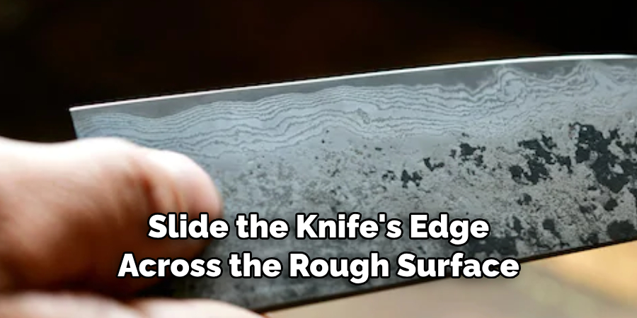 Slide the Knife's Edge Across the Rough Surface