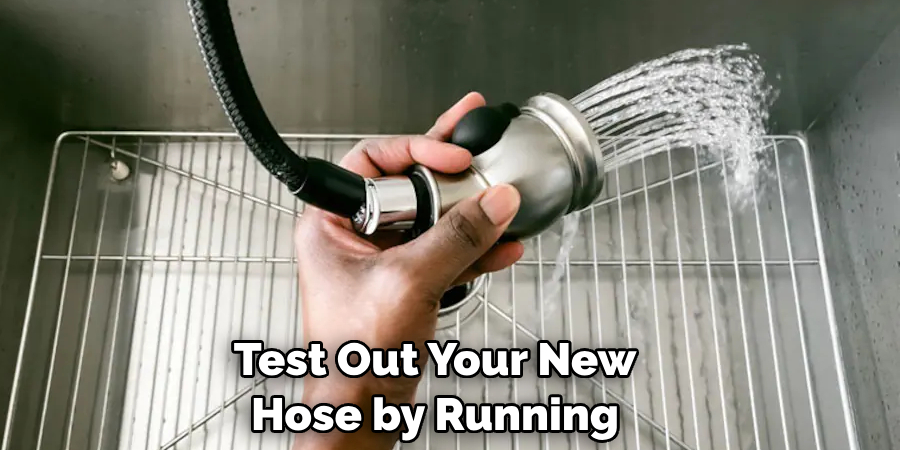 Test Out Your New Hose by Running