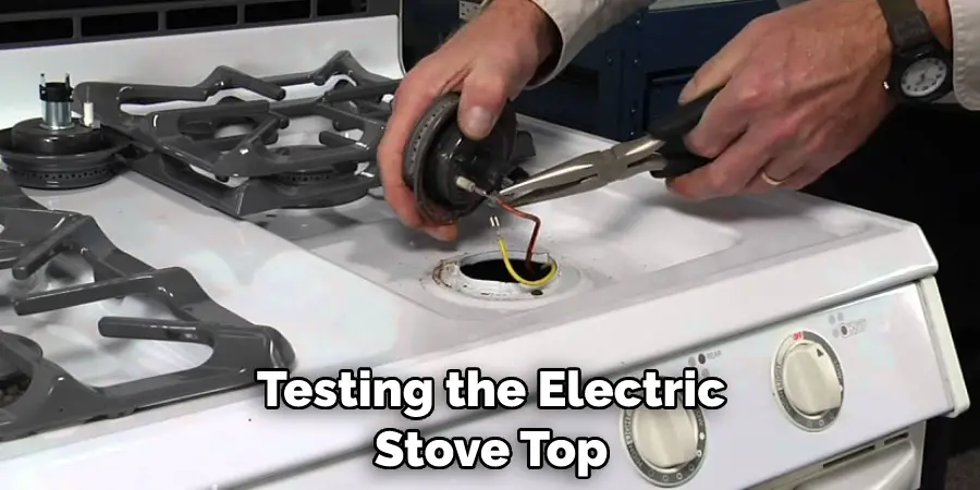 Testing the Electric Stove Top