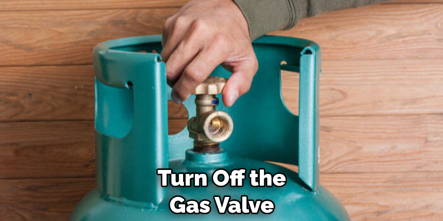 Turn Off the Gas Valve