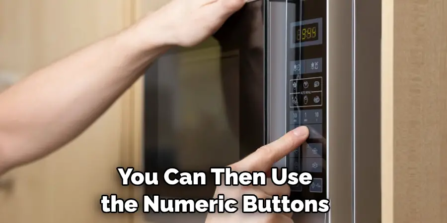 You Can Then Use the Numeric Buttons