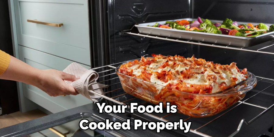 Your Food is Cooked Properly 