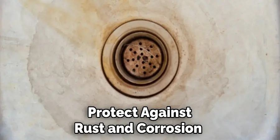 Protect Against Rust and Corrosion 