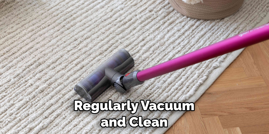 Regularly Vacuum and Clean