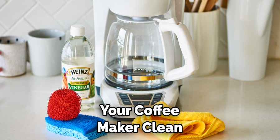 Your Coffee Maker Clean