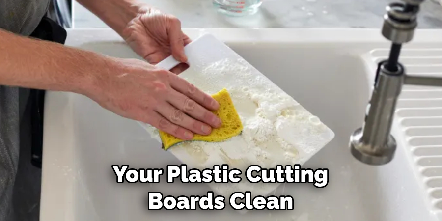 Your Plastic Cutting Boards Clean