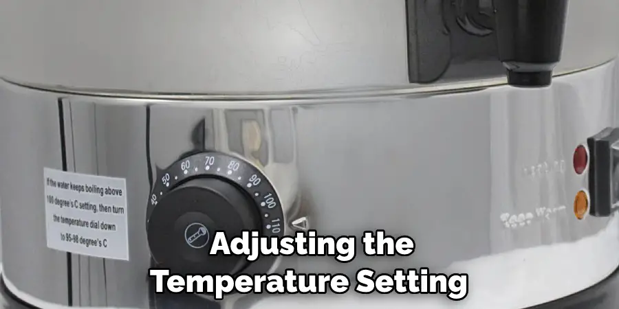 Adjusting the Temperature Setting