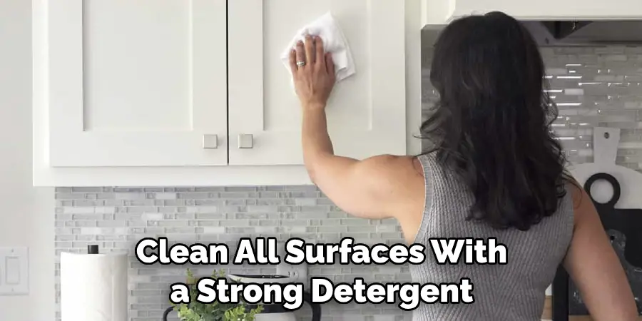 Clean All Surfaces With a Strong Detergent