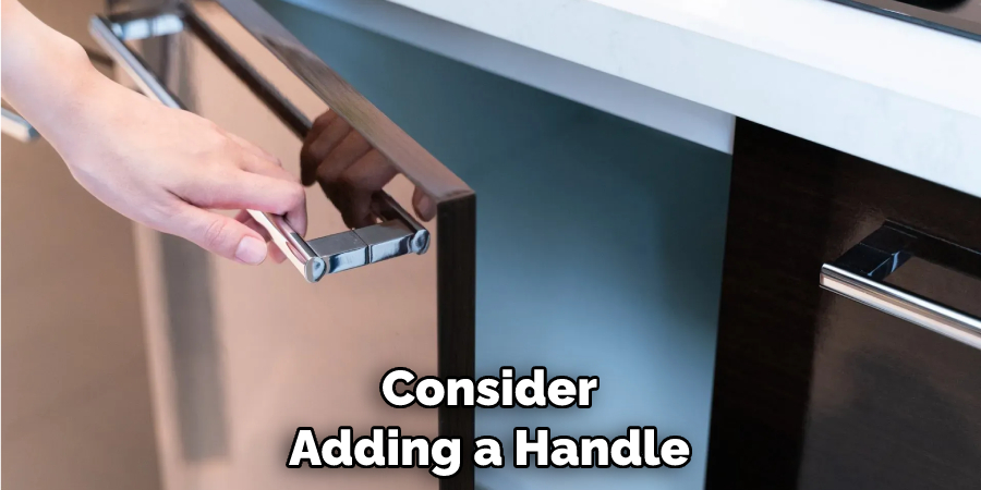 Consider Adding a Handle