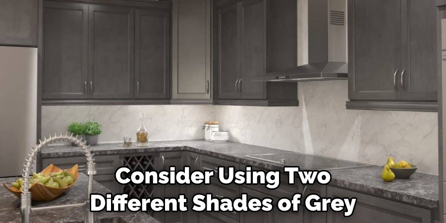 Consider Using Two Different Shades of Grey