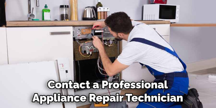 Contact a Professional Appliance Repair Technician