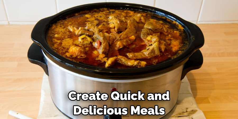 Create Quick and Delicious Meals