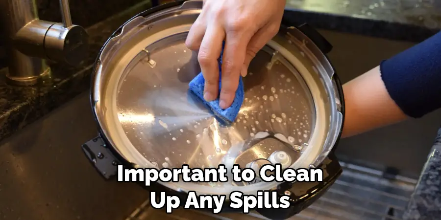 Important to Clean Up Any Spills