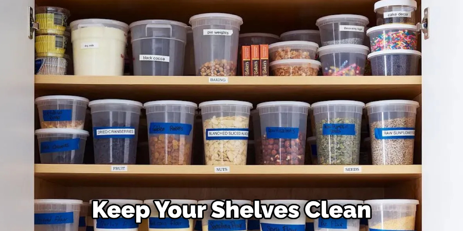 Keep Your Shelves Clean