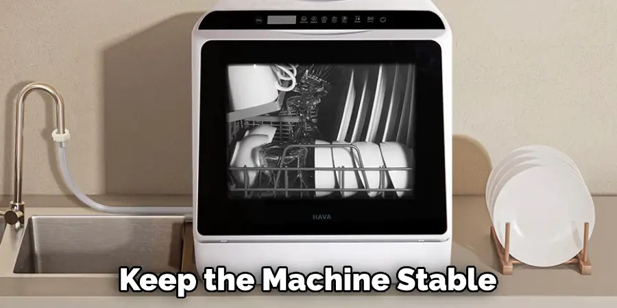 Keep the Machine Stable
