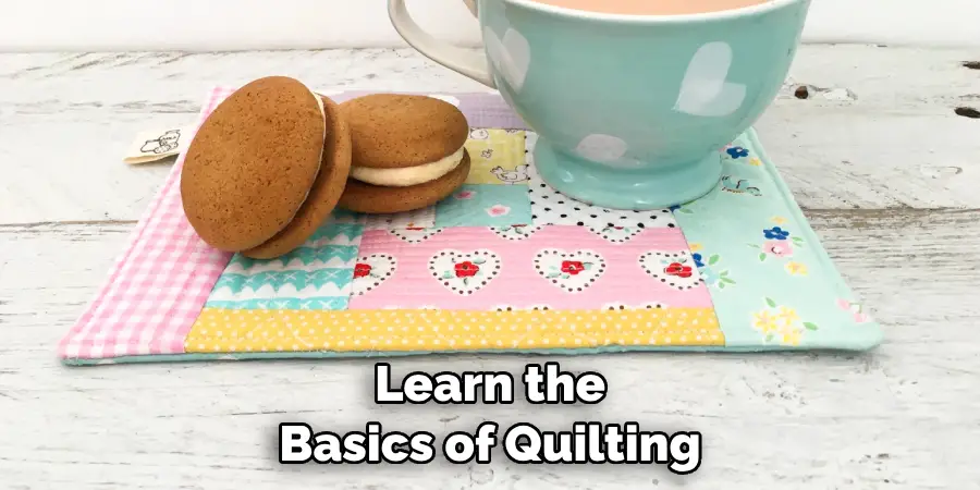 Learn the Basics of Quilting