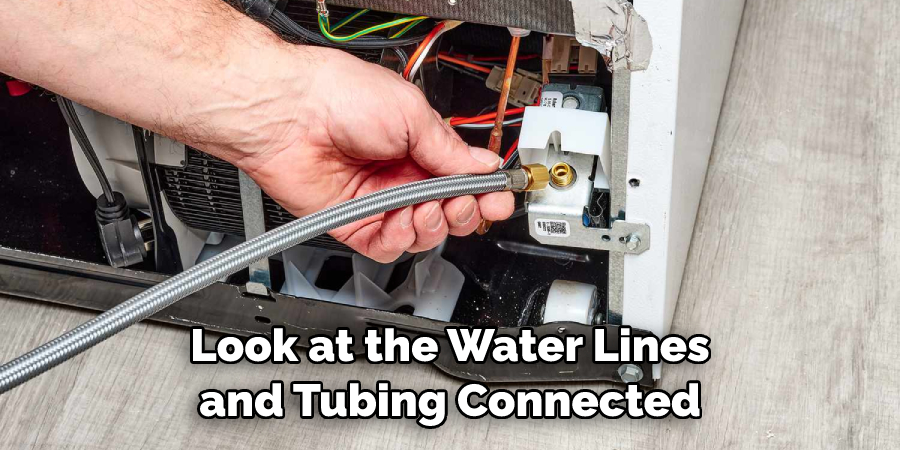 Look at the Water Lines and Tubing Connected