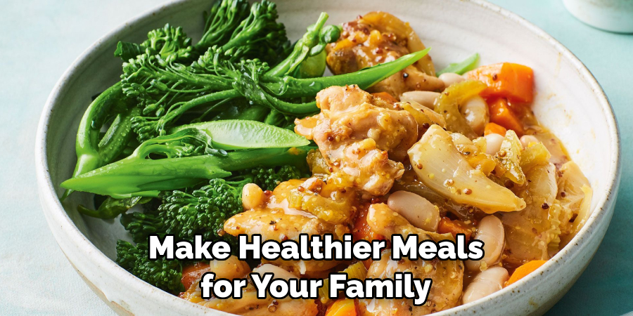 Make Healthier Meals for Your Family