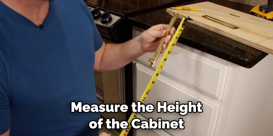 Measure the Height of the Cabinet