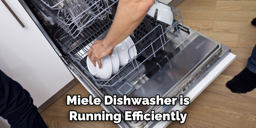 Miele Dishwasher is Running Efficiently