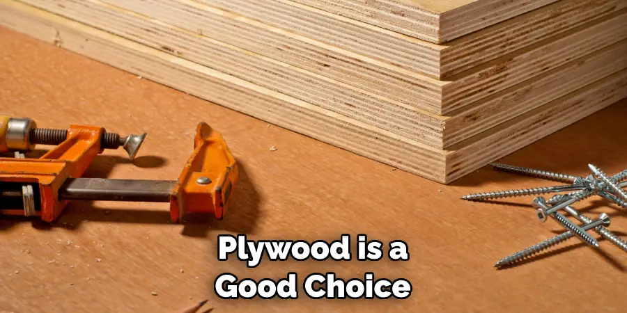 Plywood is a Good Choice