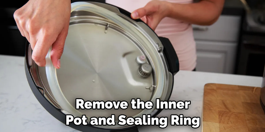 Remove the Inner Pot and Sealing Ring