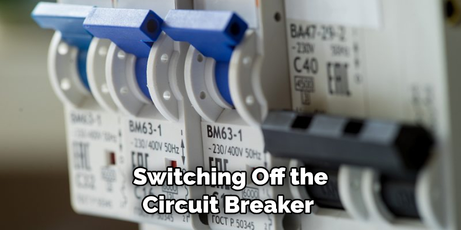 Switching Off the Circuit Breaker 