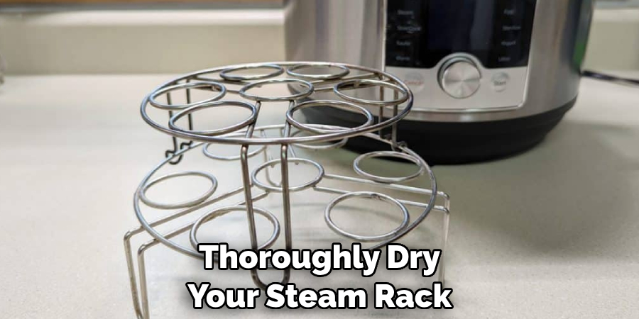 Thoroughly Dry Your Steam Rack