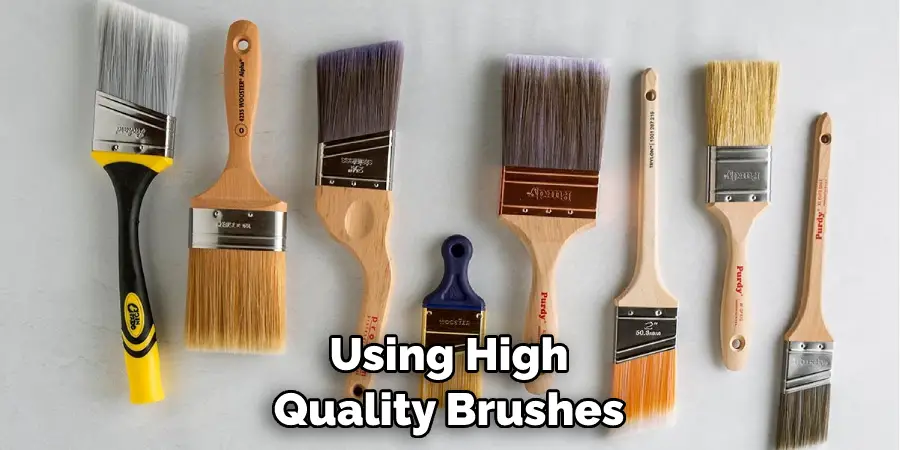 Using High Quality Brushes