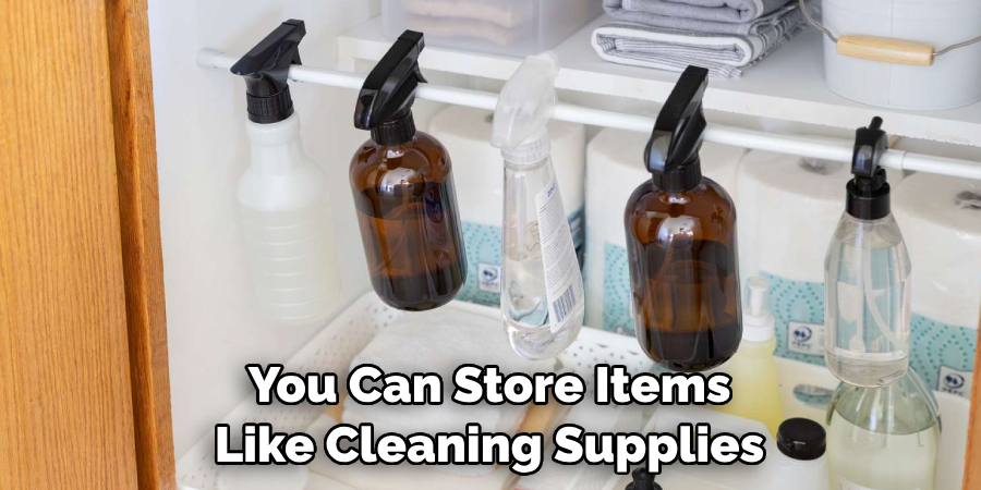 You Can Store Items Like Cleaning Supplies