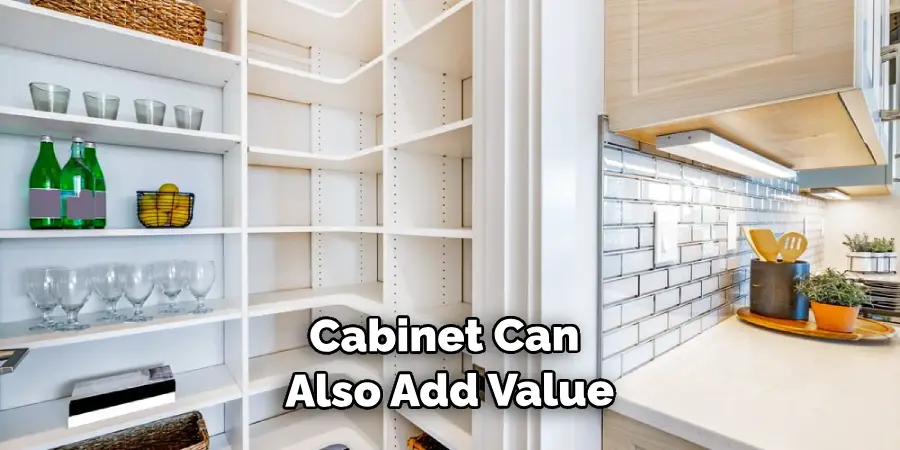 Cabinet Can Also Add Value