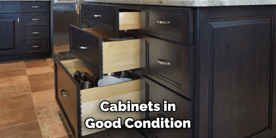 Cabinets in Good Condition for a Longer Time