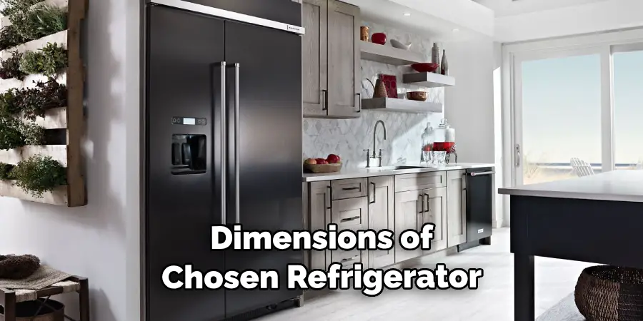  Dimensions of Your Chosen Refrigerator