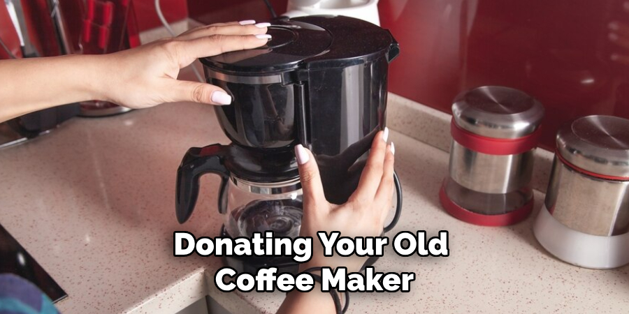 Donating Your Old Coffee Maker