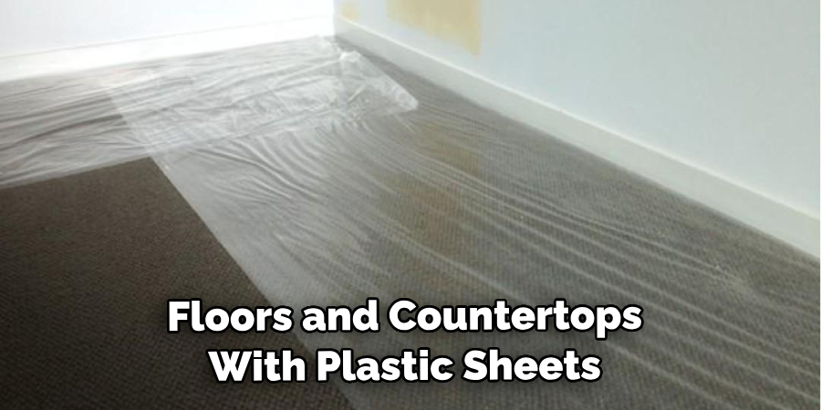  Floors and Countertops With Plastic Sheets