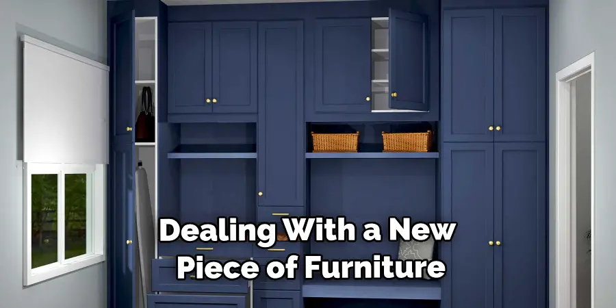 Dealing With a New Piece of Furniture