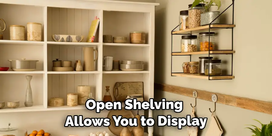 Open Shelving Allows You to Display