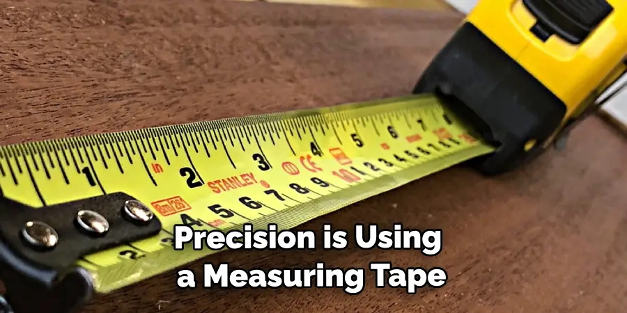 Precision is Using a Measuring Tape