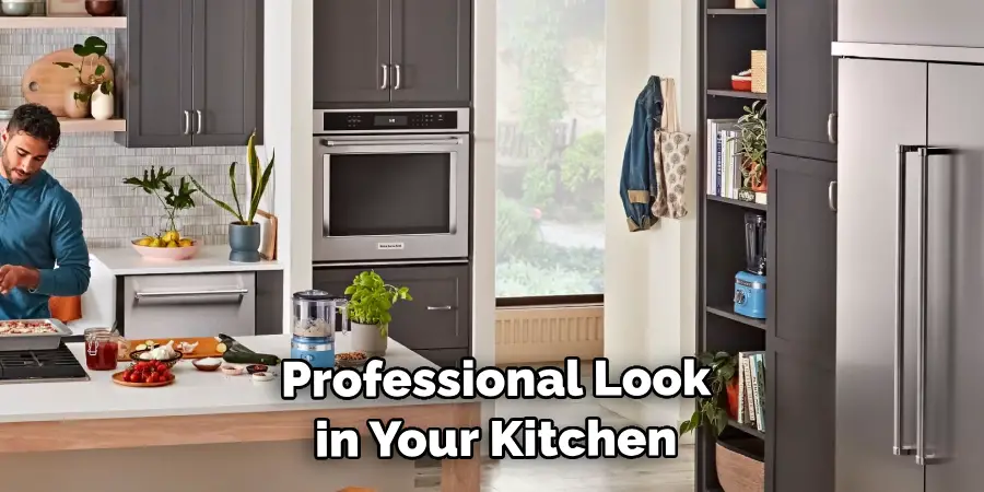  Professional Look in Your Kitchen