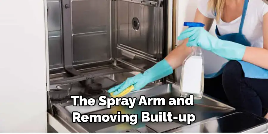 The Spray Arm and Removing Built-up