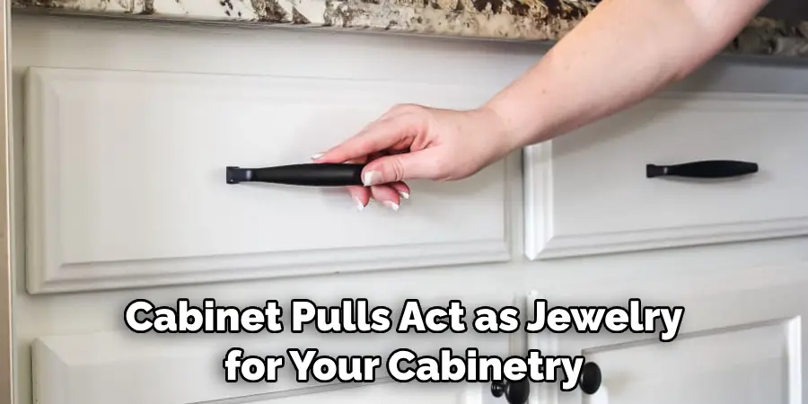 Cabinet Pulls Act as Jewelry for Your Cabinetry