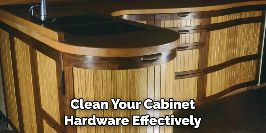 Clean Your Cabinet Hardware Effectively