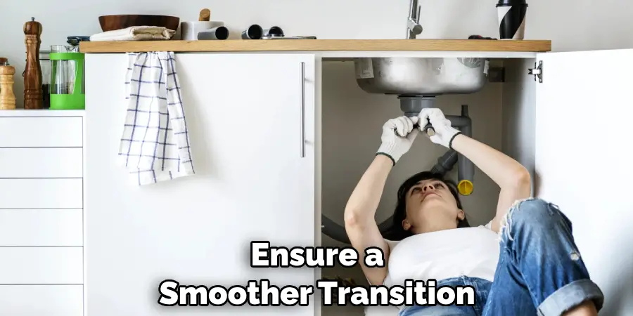 Ensure a Smoother Transition