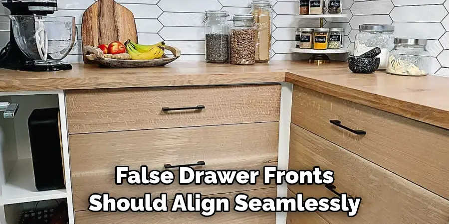False Drawer Fronts Should Align Seamlessly